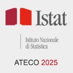 Nuova classificazione Ateco 2025: risvolti fiscali e previdenziali ateco istat 2025